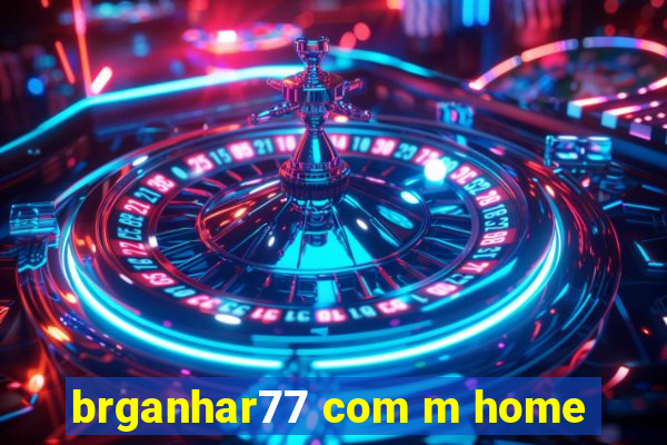 brganhar77 com m home